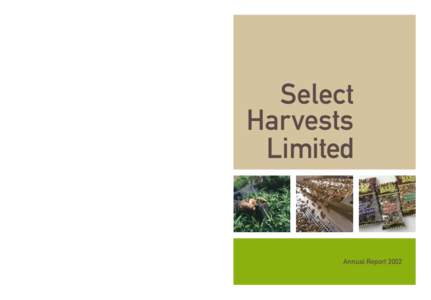 Select Harvests Limited Annual ReportSelect Harvests Limited ACNSettlement Road Thomastown VIC 3074