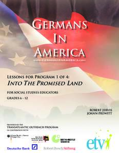 GERMANS IN AMERICA www.germansinamerica.org  Lessons for Program 1 of 4: