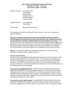 New Castle City Planning Commission Meeting February 25, [removed]:30 p.m. City of New Castle’s Town Hall Members Present:  David Bird, Chair