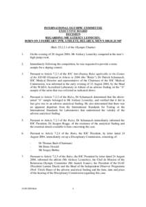 INTERNATIONAL OLYMPIC COMMITTEE EXECUTIVE BOARD DECISION REGARDING MR ALEKSEY LESNICHIY, BORN ON 3 FEBRUARY 1978, ATHLETE, BELARUS, MEN’S HIGH JUMP (Rule[removed]of the Olympic Charter)