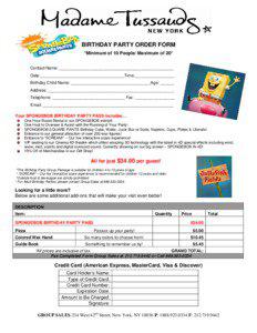 BIRTHDAY PARTY ORDER FORM *Minimum of 10 People/ Maximum of 20* Contact Name: _________________________________________________