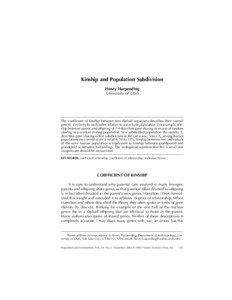 Kinship and Population Subdivision Henry Harpending University of Utah The coefficient of kinship between two diploid organisms describes their overall genetic similarity to each other relative to some base population. F