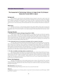 Principal Research Results  The Assessment of Technology Options on Large-Scale CO2 Emission Reduction toward 2050 in Japan Background The development of various innovative energy technologies has been in progress to rea