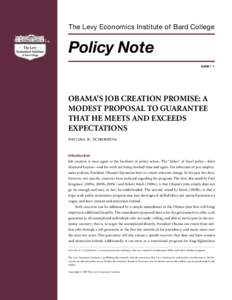 The Levy Economics Institute of Bard College  Policy Note[removed]OBAMA’S JOB CREATION PROMISE: A