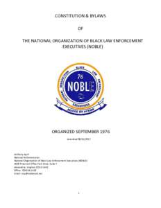 CONSTITUTION & BYLAWS OF THE NATIONAL ORGANIZATION OF BLACK LAW ENFORCEMENT EXECUTIVES (NOBLE)  ORGANIZED SEPTEMBER 1976