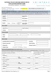 NATIONAL POLICE CHECKING SERVICE (NPCS) APPLICATION/CONSENT FORM (ACCREDITED AGENCIES - CUSTOMERS) Please select appropriate box only: Employee