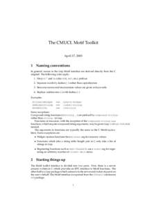 The CMUCL Motif Toolkit April 17, Naming conventions