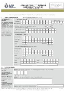 COMPOSITE ENTITY FIREARM LICENCE APPLICATION ACT Firearms Registry Use Only Licence Number: