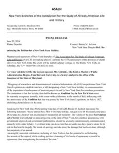 ASALH New York Branches of the Association for the Study of African American Life and History Founded by: Carter G. Woodson 1915 Phone: ([removed]4127 Monticello Avenue Bronx, NY 10466