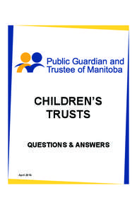 CHILDREN’S TRUSTS QUESTIONS & ANSWERS April 2014