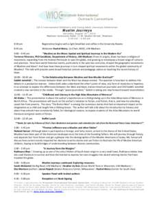 2014 International Children’s and Young Adult Literature Celebration  Muslim Journeys Saturday, August 16th, 2014 Madison Concourse Hotel │1 W. Dayton Street │Madison