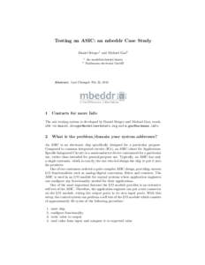 Testing an ASIC: an mbeddr Case Study Daniel Stieger1 and Michael Gau2 1 2  die modellwerkstatt/itemis