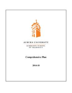 AUBURN UNIVERSITY HARRISON SCHOOL OF PHARMACY Comprehensive Plan