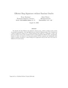 Efficient Ring Signatures without Random Oracles Hovav Shacham∗ Weizmann Institute of Science   Brent Waters