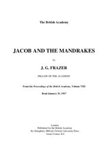 The British Academy  JACOB AND THE MANDRAKES by  J. G. FRAZER