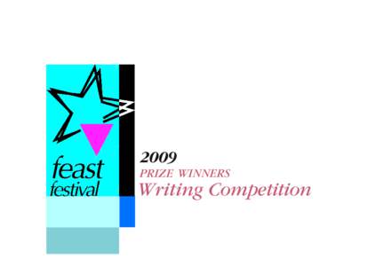 2009 PRIZE WINNERS Writing Competition  summary of entry conditions