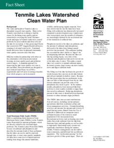 Fact Sheet  Tenmile Lakes Watershed Clean Water Plan Background The value and health of Tenmile Lakes is