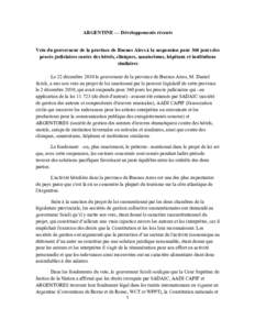 ARGENTINE — Développements récents Veto du gouverneur de la province de Buenos Aires à la suspension pour 360 jours des procès judiciaires contre des hôtels, cliniques, sanatoriums, hôpitaux et institutions simil