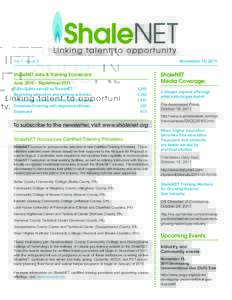 November 15, 2011  Vol 1. Issue 5 ShaleNET Jobs & Training Scorecard June 2010 – September 2011