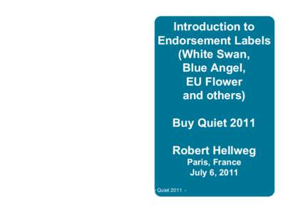 Introduction to Endorsement Labels (White Swan, Blue Angel, EU Flower and others)