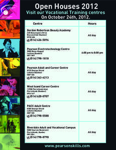 Open Houses[removed]Visit our Vocational Training centres On October 24th, 2012. Centre