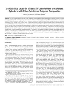 Comparative Study of Models on Confinement of Concrete Cylinders with Fiber-Reinforced Polymer Composites Laura De Lorenzis1 and Ralejs Tepfers2 Abstract: The use of fiber-reinforced polymer 共FRP兲 composites for stre