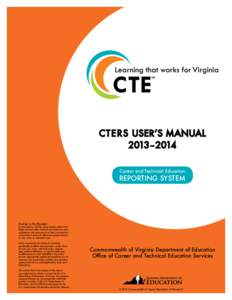 CTERS USER’S MANUAL 2013–2014 Career and Technical Education Reporting System