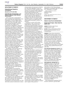 Federal Register / Vol. 78, No[removed]Monday, September 23, [removed]Notices DEPARTMENT OF ENERGY Federal Energy Regulatory Commission [Docket No. CP13–542–000]