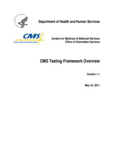 CMS Testing Framework Process Overview, Draft,v 0.6