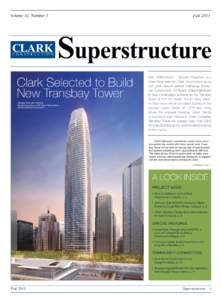 Volume 31, Number 3  Clark Selected to Build New Transbay Tower Transbay Tower, San Francisco (Rendering courtesy of Pelli Clarke Pelli Architects
