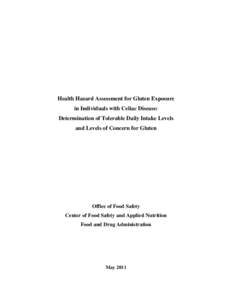 Health Hazard Assessment for Gluten Exposure in Individuals with Celiac Disease: Determination of Tolerable Daily Intake Levels and Levels of Concern for Gluten  Office of Food Safety