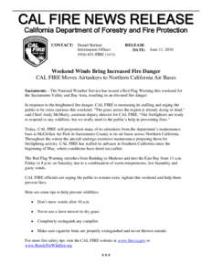 C A L FIR E N E W S R E L E A S E California Department of Forestry and Fire Protection CONTACT: Daniel Berlant Information Officer[removed]FIRE (3473)