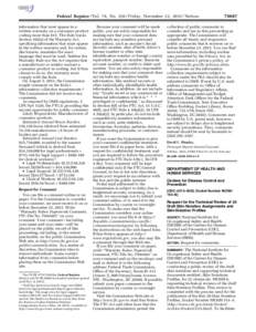 Federal Register / Vol. 78, No[removed]Friday, November 22, [removed]Notices information that must appear in a written warranty on a consumer product costing more than $15. The Rule tracks Section 102(a) of the Warranty Act