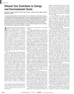 REPORTS  Ethanol Can Contribute to Energy and Environmental Goals Alexander E. Farrell,1* Richard J. Plevin,1 Brian T. Turner,1,2 Andrew D. Jones,1 Michael O’Hare,2 Daniel M. Kammen1,2,3