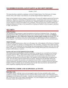 STANFORD IN KYOTO, JAPAN SAFETY & SECURITY REPORT October 1, 2012 This report has been compiled in compliance with the US federal Jeanne Clery Disclosure of Campus Security Policy and Campus Crime Statistics Act and the 