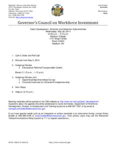 Reginald J. Newson, Executive Director 201 E. Washington Avenue, Rm. A400 P.O. Box 7946 Madison, Wisconsin[removed]Telephone: ([removed]Fax: ([removed]