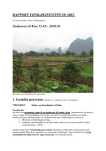 RAPPORT FHSR-REISESTIPENDAv Jarle Anzjøn / Sund Folkehøgskole. Studiereise til Kina 23.02 – Karakteristisk landskap fra Yangshou