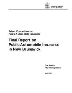 Legislative Assembly of New Brunswick Select Committee on Public Automobile Insurance