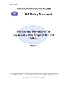IAF PL 3:2009  International Accreditation Forum, Inc. (IAF) IAF Policy Document