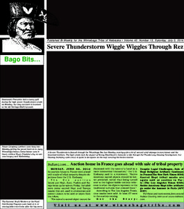 Published Bi-Weekly for the Winnebago Tribe of Nebraska • Volume 42, Number 13, Saturday, July 5, 2014  Severe Thunderstorm Wiggle Wiggles Through Rez Bago Bits…