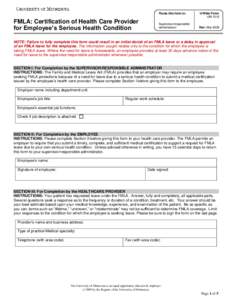 Route this form to:  FMLA: Certification of Health Care Provider for Employee’s Serious Health Condition  Supervisor/responsible