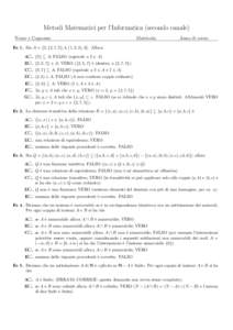 Metodi Matematici per l’Informatica (secondo canale) Nome e Cognome: Matricola:  Anno di corso: