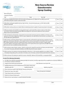 New Source Review Questionnaire Spray Coating Name of Facility: Location of Facility: City: