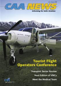 July / August[removed]Tourist Flight Operators Conference Transport Sector Review Next Edition of VNCs