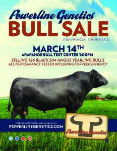 BULL SALE | MARCH 14, 2016  WHO IS Powerline Genetics