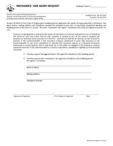 MECHANICS’ LIEN AGENT REQUEST Division of Zoning, Permitting & Inspections Fauquier County Department of Community Development 29 Ashby Street, Suite 310, Warrenton, Virginia[removed]Building Permit # _______________