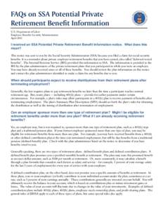 FAQs on SSA Potential Private Retirement Benefit Information U.S. Department of Labor Employee Benefits Security Administration April 2012