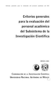 Criterios generales para la evaluación del personal académico del SIC  Criterios generales para la evaluación del personal académico del Subsistema de la