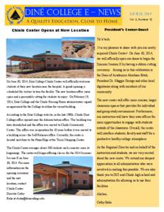 Diné College E – News A Quality Education, Close to Home Chinle Center Opens at New Location June 18, 2014 Vol. 2, Number 12