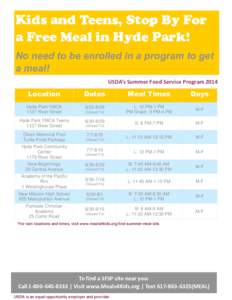 Kids and Teens, Stop By For a Free Meal in Hyde Park! No need to be enrolled in a program to get a meal! USDA’s Summer Food Service Program 2014